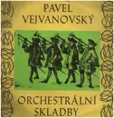 LP - Pavel Josef Vejvanovský - Orchestralni Skladby