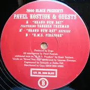 Pavel Kostiuk & Guests