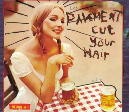 Pavement - Cut Your Hair