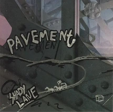 Pavement - Shady Lane
