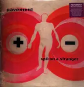 Pavement - Spit On a Stranger