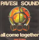 12inch Vinyl Single - Pavesi Sound - All Come Together