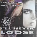 12'' - Pavesi Sound - I'll Never Lose (Remix)