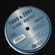 PAVO & ZANY - 99.NINE/ORGASMO