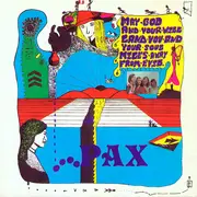 CD - Pax - Pax (May God And Your Will Land You And Your Soul Miles Away From Evil)
