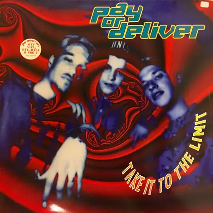 Pay Or Deliver - Take It To The Limit
