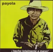 Payola - ¡Hecho Totalmente A Mano!