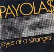 Payolas - Eyes Of A Stranger