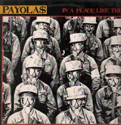 LP - Payolas - In A Place Like This