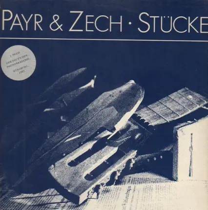 Payr & Zech - Stücke