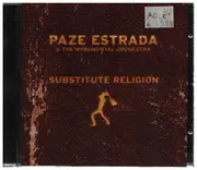 CD - Paze Estrada & The Monumental Orchestra - Substitute Religion