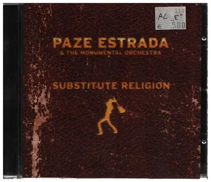 Paze Estrada & The Monumental Orchestra - Substitute Religion