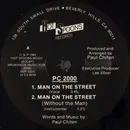 12inch Vinyl Single - PC 2000 - Man On The Street - still sealed
