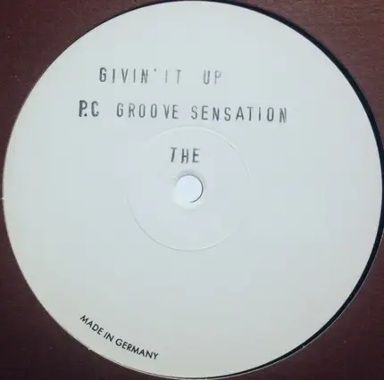 PC Groove Sensation - Givin' It Up (Remixes)