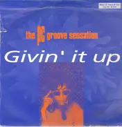 PC Groove Sensation - Givin' It Up (Remixes)