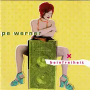CD - Pe Werner - Beinfreiheit