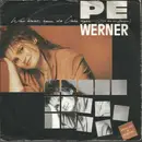 7inch Vinyl Single - Pe Werner - Was Bleibt, Wenn Die Liebe Geht (Du Bist Ein Zauberer) - Red Vinyl