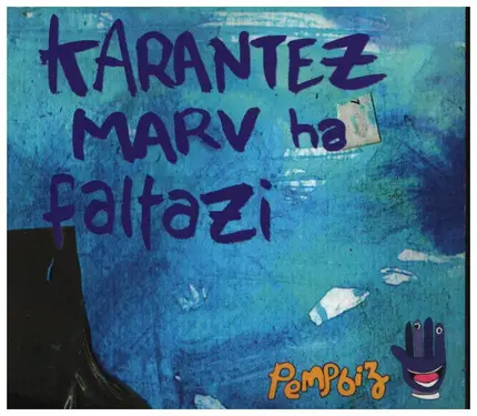 Pempbiz - Karantez, Marv Ha Faltazi
