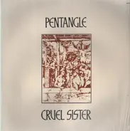 Pentangle - Cruel Sister