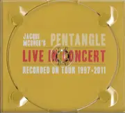 CD - Pentangle - Live In Concert 1997-2011 - Digipak