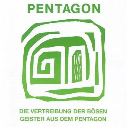 Pentagon - Die Vertreibung Der Bösen Geister Aus Dem Pentagon