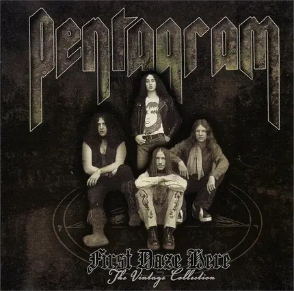 Pentagram - First Daze Here: The Vintage Collection