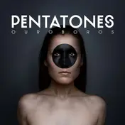 PENTATONES - Ouroboros