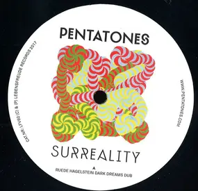PENTATONES - Surreality Remixes
