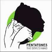 PENTATONES - The Devil´s Hand