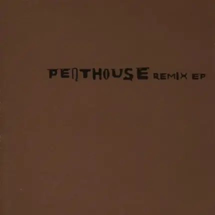 Penthouse - Remixes