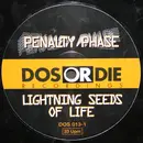 12'' - Penalty Phase - Lightning Seeds Of Life