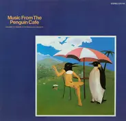 Penguin Cafe Orchestra - Music from the Penguin Cafe