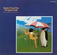 Penguin Cafe Orchestra - Music from the Penguin Cafe