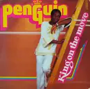 LP - Penguin - King On The Move