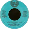 7'' - Penguin Feet & The Teardrop Kid - Larry, Move Your Hand
