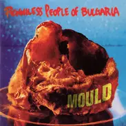 Penniless People Of Bulgaria - Mould