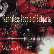 Penniless People Of Bulgaria - Velocity