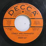 Penny Jay - Lonely And Unwanted / He Talked Me Into Loving Him