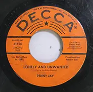 Penny Jay - Lonely And Unwanted / He Talked Me Into Loving Him