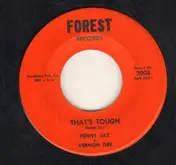 Penny Jay - That's Tough / You're Stepping Out On Me