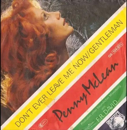 Penny McLean - Don't Ever Leave Me Now / Gentleman