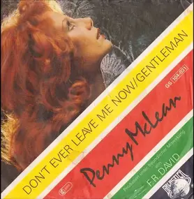 Penny McLean - Don't Ever Leave Me Now / Gentleman