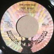 Penny Nichols - Look Around Rock / Farina