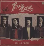 PENNY COCKS - DO IT COCK