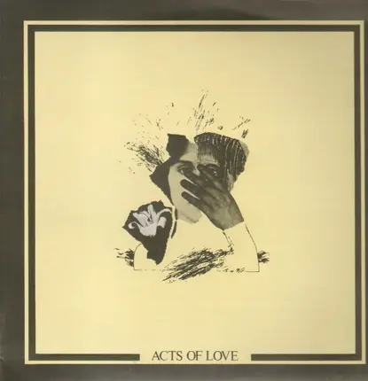 Penny Rimbaud & Eve Libertine - Acts Of Love