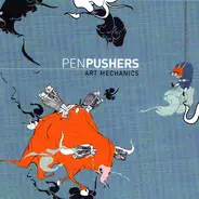 Penpushers - Art Mechanics