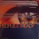 7inch Vinyl Single - People Get Ready - Be My Friend