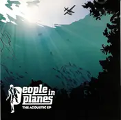 People in Planes - The Acoustic EP