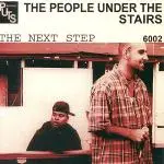 People Under the Stairs - The Next Step