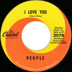 People - I Love You / Somebody Tell Me My Name